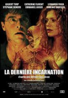 La dernière incarnation