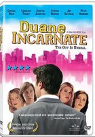 Duane Incarnate