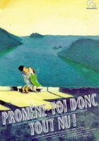 Promène-toi donc tout nu!