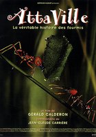 Attaville, la véritable histoire des fourmis