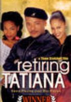 Retiring Tatiana