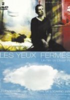 Les yeux fermés