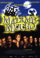 Mátame mucho