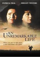 An Unremarkable Life