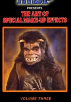The Art of Special Make-up Effects: Volume III (видео)