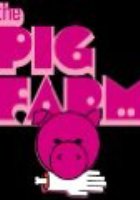 The Pig Farm