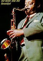 Ben Webster: The Brute and the Beautiful