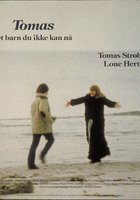 Tomas - et barn du ikke kan nå