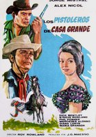 Gunfighters of Casa Grande