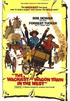 The Wackiest Wagon Train in the West