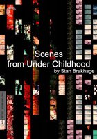 Scenes from Under Childhood Section #1