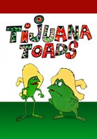 Tijuana Toads