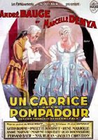 Un caprice de la Pompadour