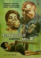 Tim Frazer jagt den geheimnisvollen Mister X