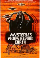 Mysteries from Beyond Earth