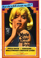 Movie Star, American Style or; LSD, I Hate You