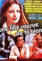 Une fille cousue de fil blanc