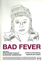 Bad Fever