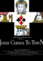 Jesus Comes to Town