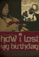 How I Lost My Birthday