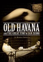 Old Havana and the Great Pimp of San Isidro