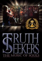 Truth Seekers, the Music of Souls