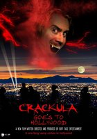 Crackula Goes to Hollywood