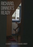 Richard, Dinner's Ready