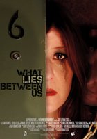 What Lies Between Us