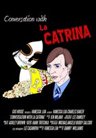 Conversation with La Catrina (видео)