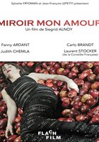 Miroir mon amour