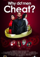 Why Do Men Cheat? The Movie