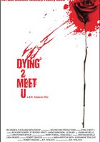 Dying 2 Meet U