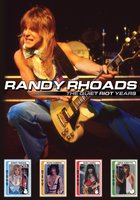 Randy Rhoads the Quiet Riot Years