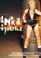 Pink: Trouble (видео)