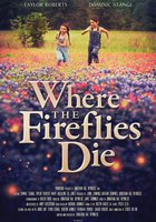 Where the Fireflies Die