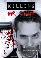 Killing Mr. Right