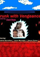 Drunk with Vengeance