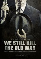 We Still Kill the Old Way