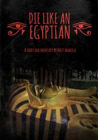 Die Like an Egyptian