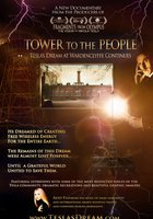 Tower to the People-Tesla's Dream at Wardenclyffe Continues