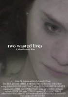 Two Wasted Lives