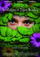 The Visions of Dylan Bradley