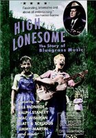 High Lonesome: The Story of Bluegrass Music